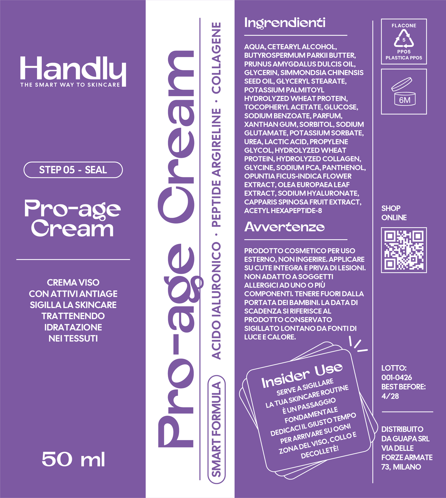 Pro-age Cream Handly — crema antiage acido ialuronico peptide collagene 50ml — Step 05 Seal